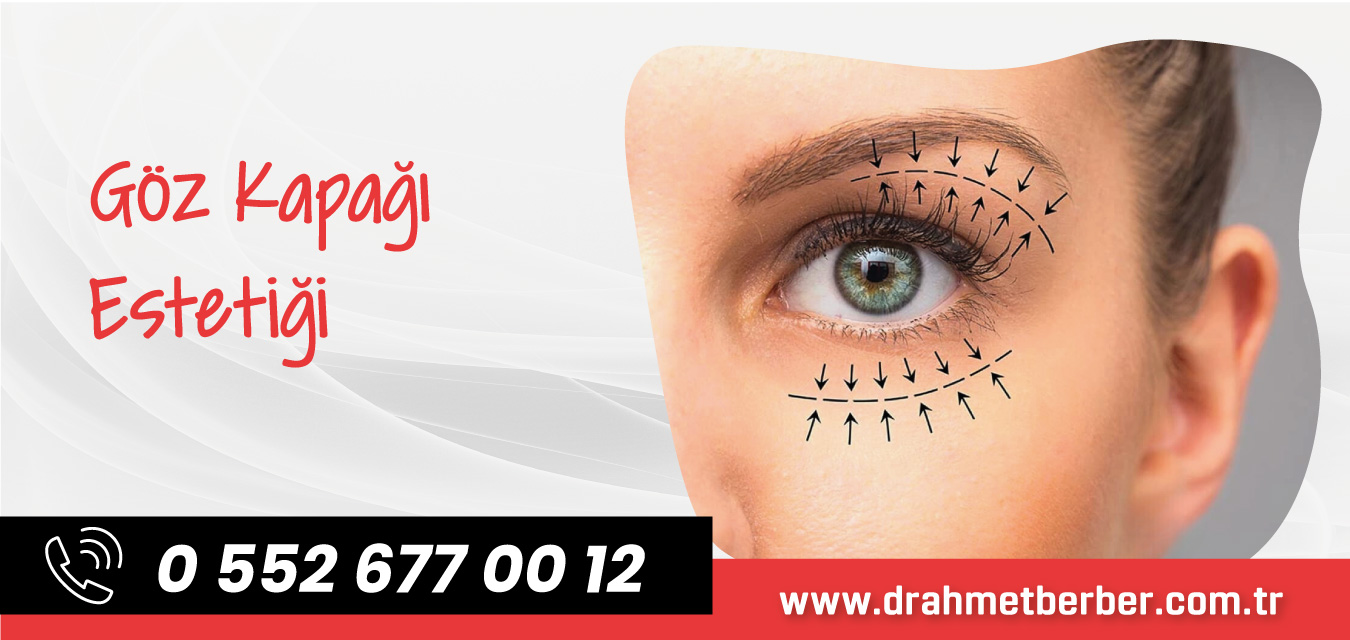 Göz Kapağı Estetiği